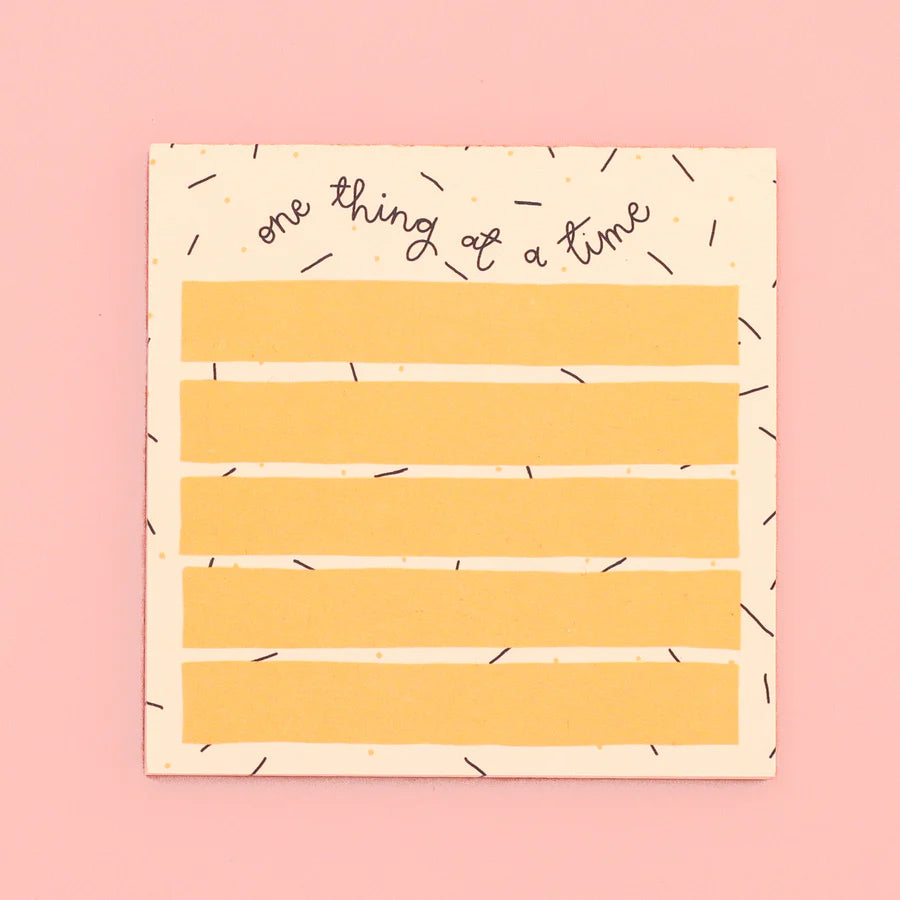 Memo Pad - One Thing At A Time