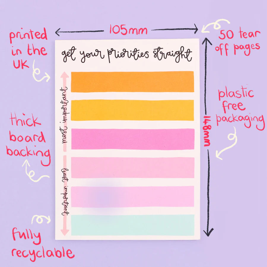 A6 Notepad - Get Your Priorities Straight