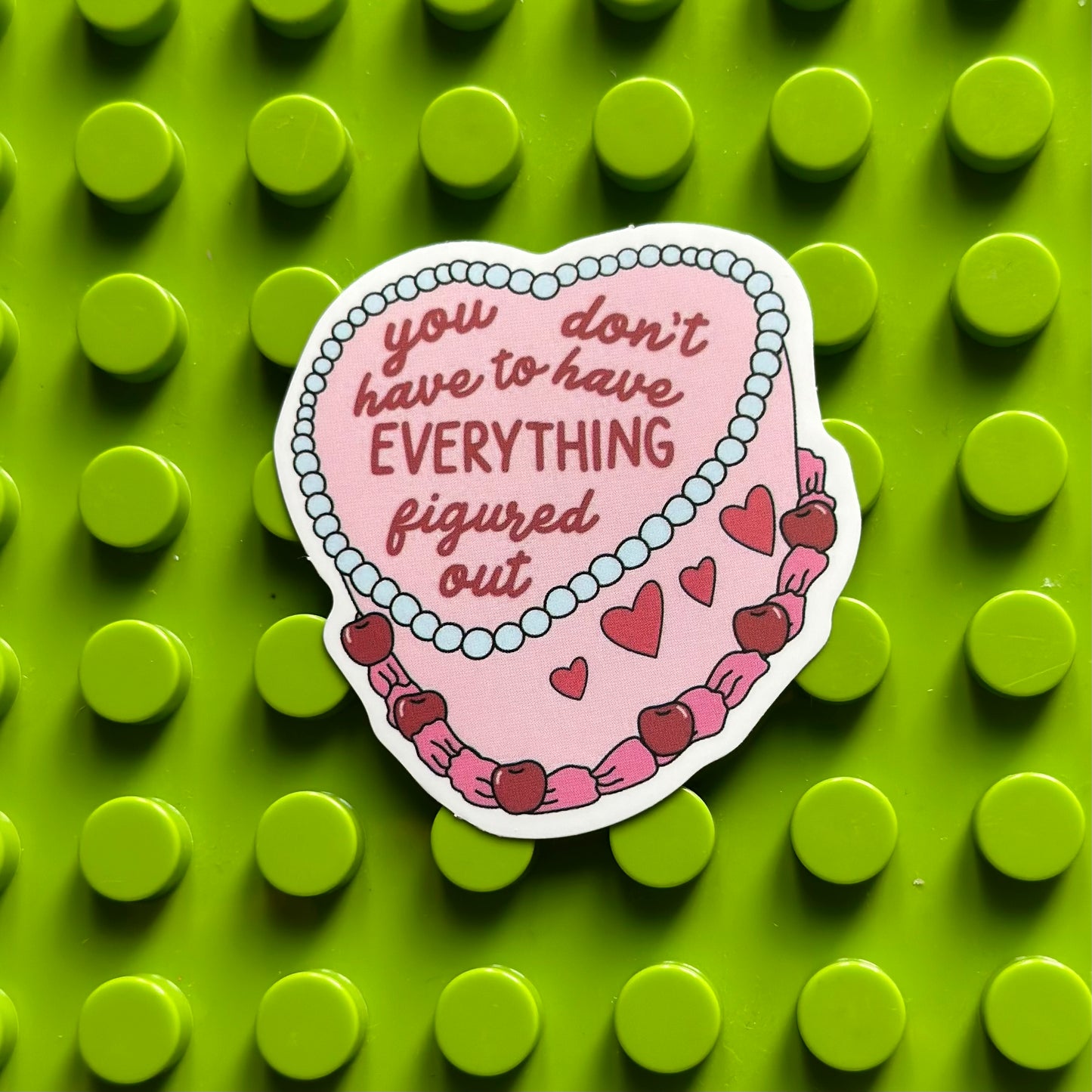 You Don’t Have To | Matte Finish Sticker