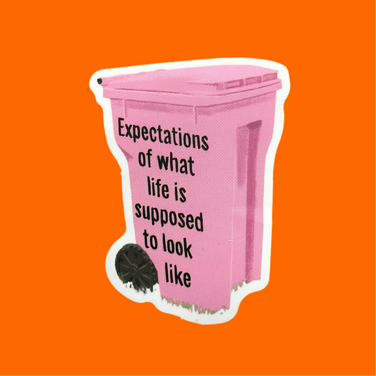 Life Expectations | Matte Finish Sticker