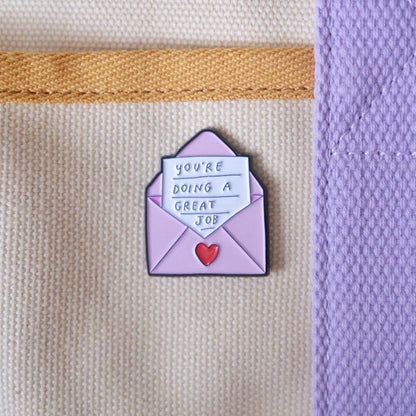 You're Doing Great | Metal Enamel Pin - Perfect Accessory for Clothes and Bags