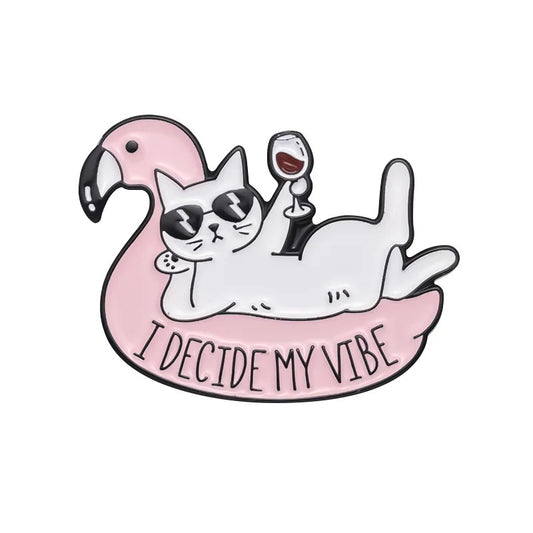 Cat, I Decide My Vibe | Metal Enamel Pin